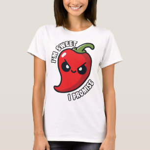 Camiseta Soy dulce, te prometo morrón picante