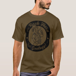 Camiseta Soy duro para la geología Humor científico diverti