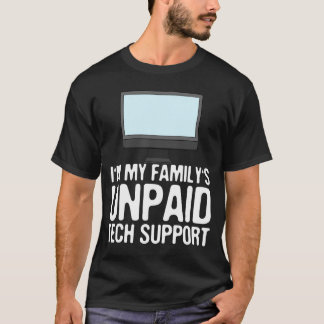 Camiseta Soy el apoyo técnico no remunerado de mi familia