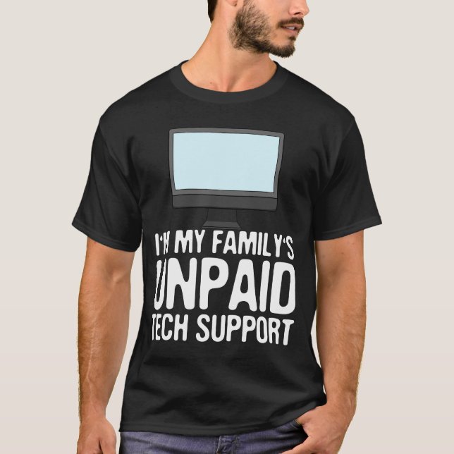 Camiseta Soy el apoyo técnico no remunerado de mi familia (Anverso)