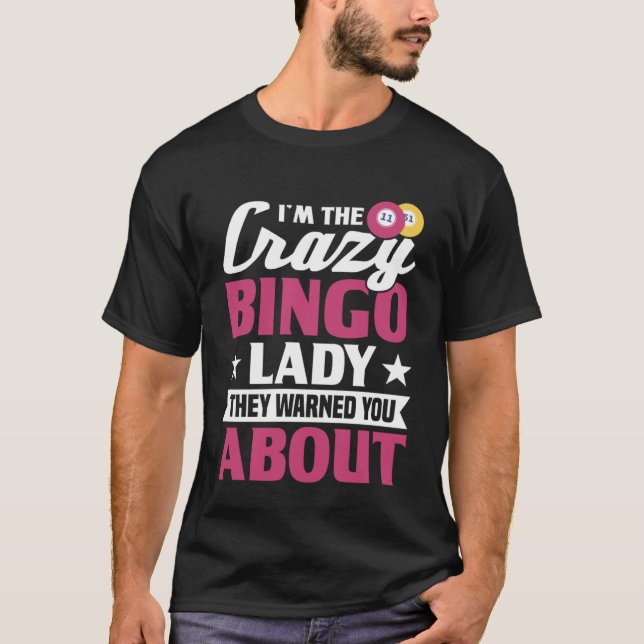 Camiseta Soy el Bingo Loco Lady Gamblgo Bingo (Anverso)