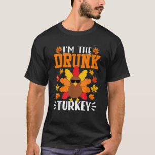 Camiseta Soy el borracho Turquía Shirt Funny Turkey Thanksg