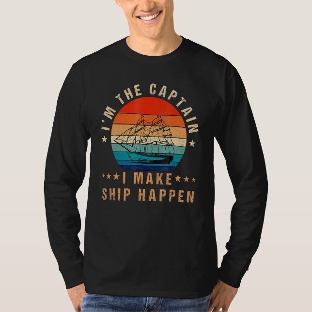 Camiseta Soy el capitán que hago que el barco ocurra (Anverso)