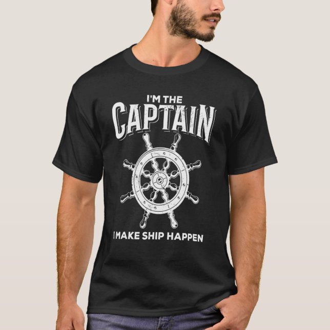 Camiseta Soy el capitán que hago que el barco ocurra, capit (Anverso)
