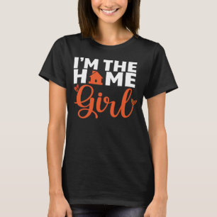 Camiseta Soy el Chica del Hogar Inversor Inmobiliario Edad 
