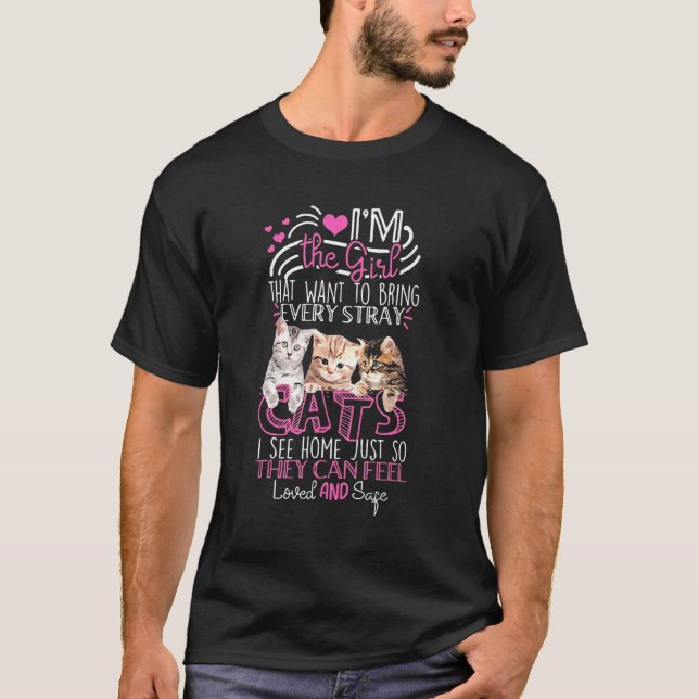 Camiseta Soy El Chica Que Quiere Traer Todos Los Gatos Perd (Anverso)
