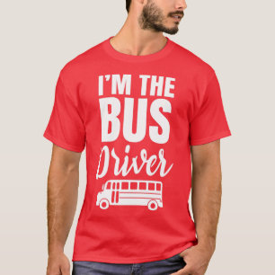 Camiseta Soy El Conductor De Autobús 1