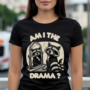 Camiseta ¿Soy el drama?