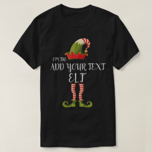 Camiseta SOY EL ELF AÑADIR TUS Navidades DE TEXTO