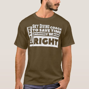 Camiseta Soy El Entrenador De Buceo Del Cielo Asumiendo Que