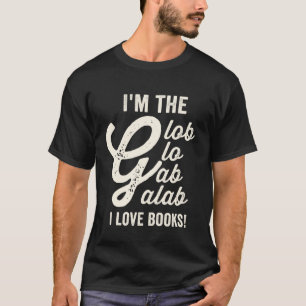 Camiseta soy el galab glob glo me encantan los libros