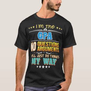 Camiseta Soy el Gpa No hay preguntas Sólo haremos las cosas