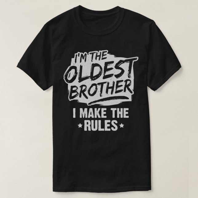 Camiseta Soy El Hermano Mayor Que Hago Las Reglas (Diseño del anverso)
