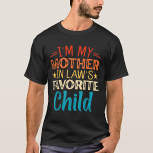 Camiseta Soy el hijo favorito de mi suegra Divertido
