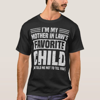 Camiseta Soy el hijo favorito de mi suegra - divertido hijo