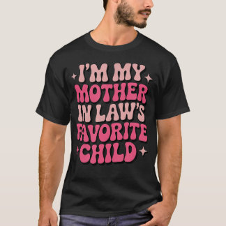 Camiseta Soy el hijo favorito de mi suegra divertido mujere