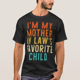 Camiseta Soy el hijo favorito de mi suegra divertido padre