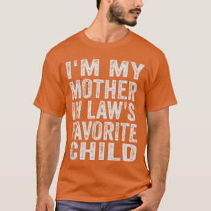Camiseta Soy el hijo favorito de mi suegra Frase familiar i
