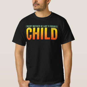 Camiseta Soy el hijo favorito de mi suegra gradiente