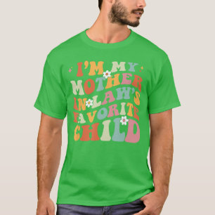 Camiseta Soy el hijo favorito de mi suegra hija en La
