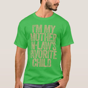 Camiseta Soy el hijo favorito de mi suegra Humor familiar d