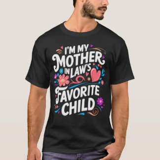 Camiseta Soy El Hijo Favorito De Mi Suegra Padre Divertido