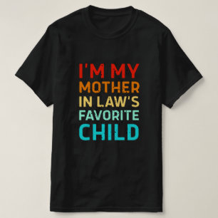 Camiseta soy el hijo favorito de mi suegra, Padre Divertido