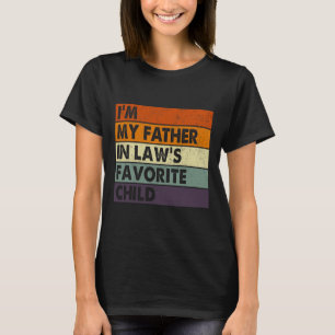 Camiseta Soy el hijo favorito de mi suegro Día del padre