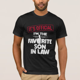 Camiseta Soy el hijo favorito en la ley es oficial
