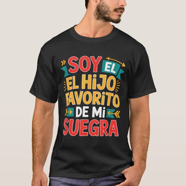 Camiseta Soy el hijo favorito funny saying colorful (Anverso)
