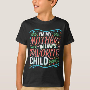 Camiseta Soy el hijo político favorito de mi suegra