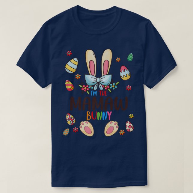 Camiseta Soy el Huevo de la Familia Mamaw Bunny Easter Day (Diseño del anverso)