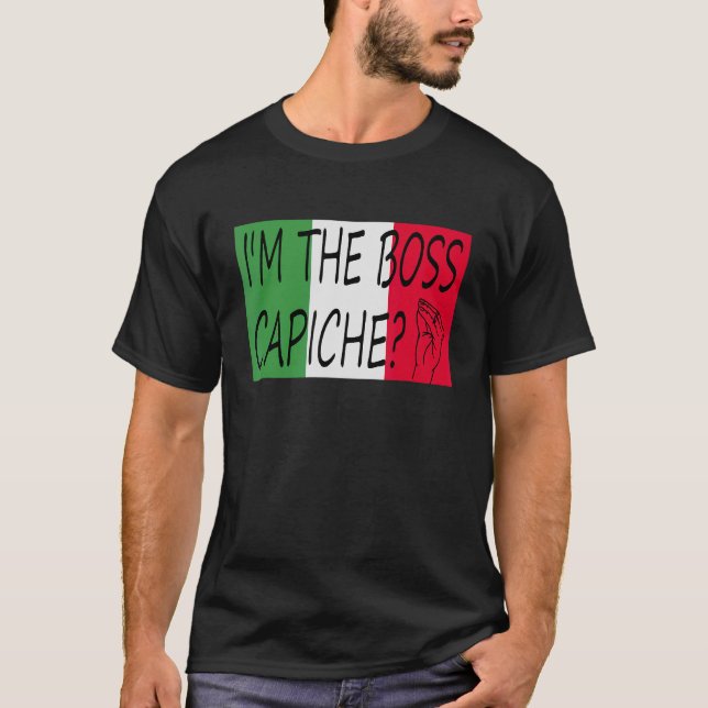 Camiseta Soy el Jefe Capiche italiano diciendo en italiano  (Anverso)
