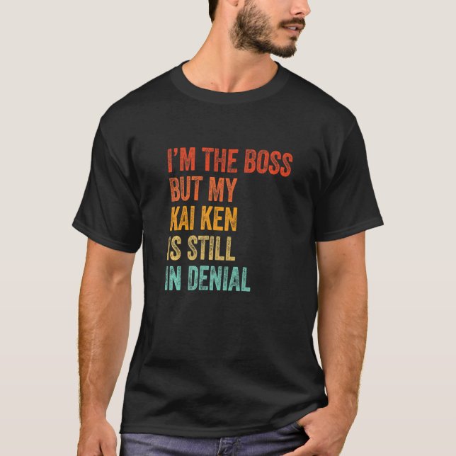 Camiseta Soy el Jefe, pero mi Kai Ken sigue negando al perr (Anverso)