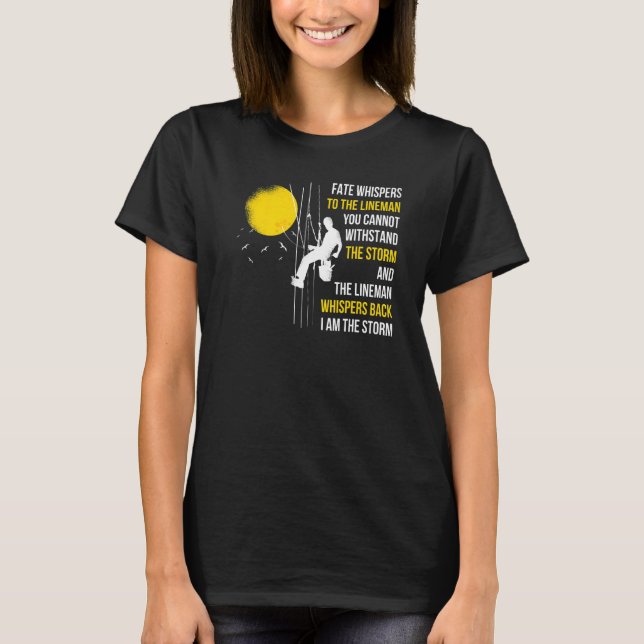 Camiseta Soy el liniero de la tormenta (Anverso)