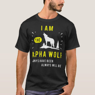 Camiseta Soy El Lobo Alfa Siempre Ha Sido Voluntario B