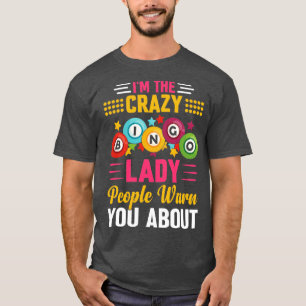 Camiseta Soy El Loco Bingo Lady Gente Te Advierte De Bing
