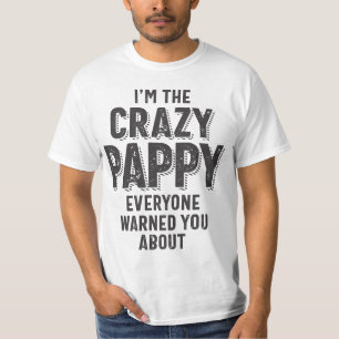 Camiseta Soy el loco Pappy que todos te advirtieron