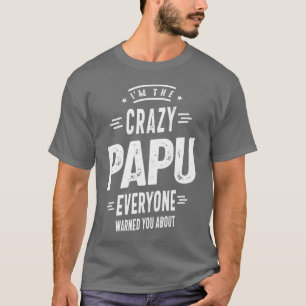 Camiseta Soy El Loco Papu Todos