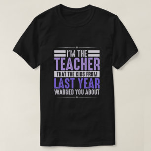 Camiseta Soy El Maestro Sobre El Que Otros Te Advirtieron