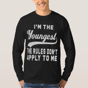 Camiseta Soy el más joven las reglas no se aplican a mí