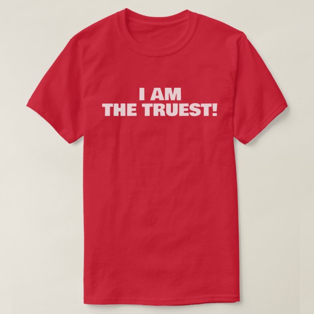 CAMISETA ¡SOY EL MÁS VERDADERO! (Diseño del anverso)