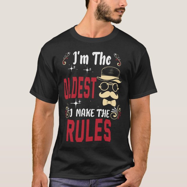 Camiseta Soy el más viejo que hago las reglas (Anverso)