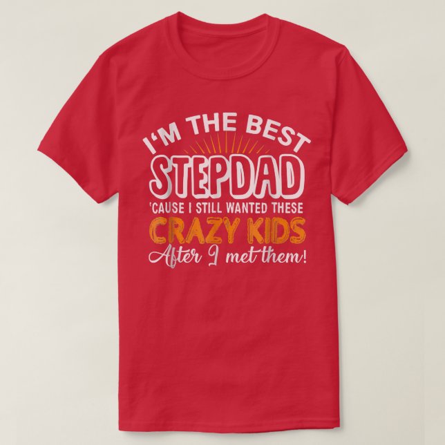 Camiseta Soy el mejor paso, papá loco niños Padres Día Gif (Diseño del anverso)