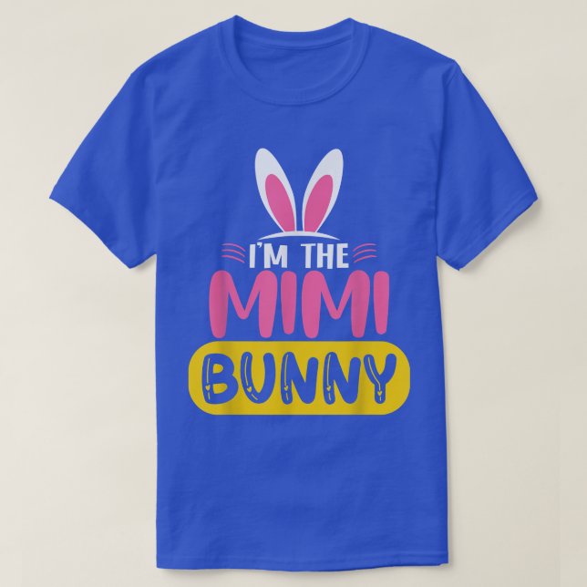 Camiseta Soy el Mimi Bunny Rabbit Oars Egg Funny Easter Da (Diseño del anverso)
