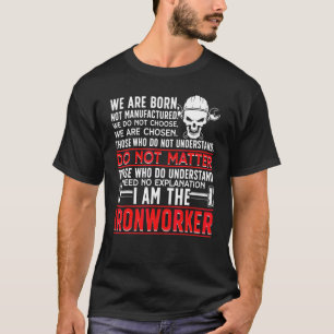 Camiseta Soy El Obrero Del Hierro Trabajos En Hierro Obrero