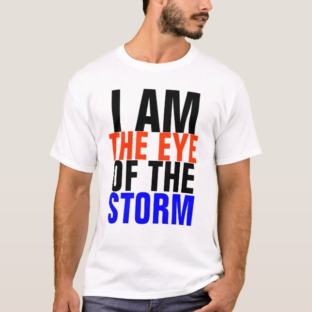 Camiseta Soy el ojo de la tormenta (Anverso)