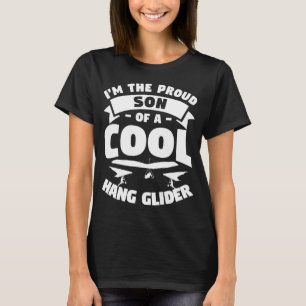 Camiseta Soy el orgulloso hijo de un Guay Hang Glider Glidi