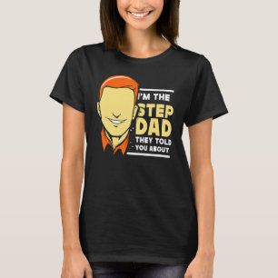 Camiseta Soy el padrastro que te contaron sobre el abuelo F