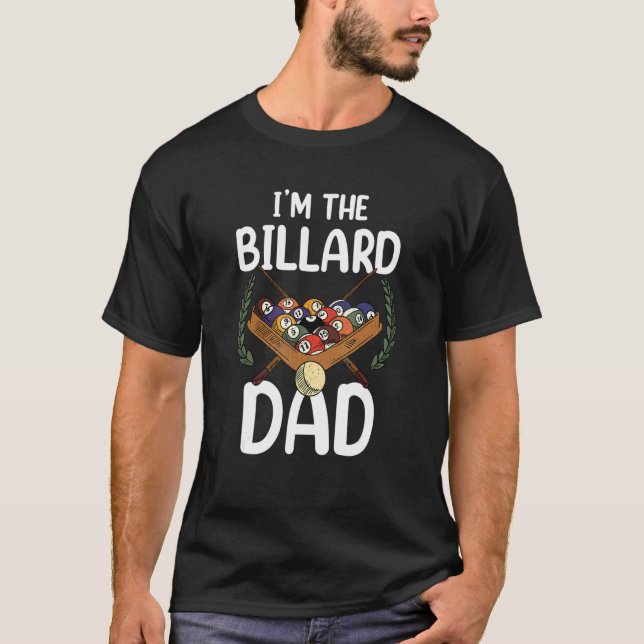 Camiseta Soy el padre del billar Billard Dad Billiard (Anverso)